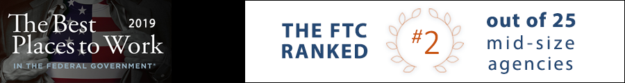 The Best Places to Work in the Federal Government 2019 - The FTC Ranked #2 out of 25 mid-size agencies