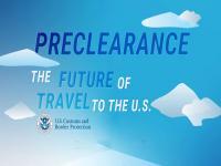 Preclearance poster , The future of travel to the U.S.