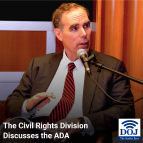 The Civil Rights Division Discusses the ADA