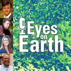 Geographers with OpenET project, pictured with graphic for the Eyes on Earth podcast