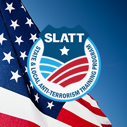 State and Local Anti-Terrorism Training (SLATT)