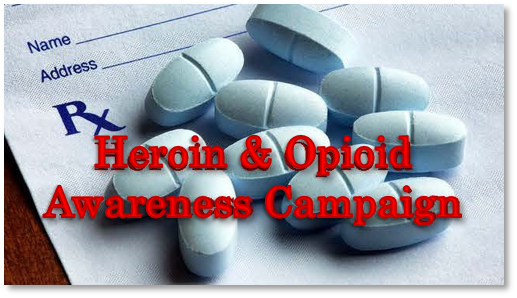 Heroin & Opioid Awareness Campaign