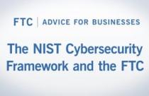 The NIST Cybersecurity Framework and the FTC