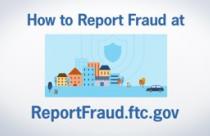 How to Report Fraud at ReportFraud.ftc.gov