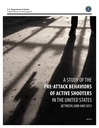 A Study of Pre-Attack Behaviors of Active Shooters in the United States Between 2000 and 2013