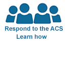 Respond to the ACS. Learn how.
