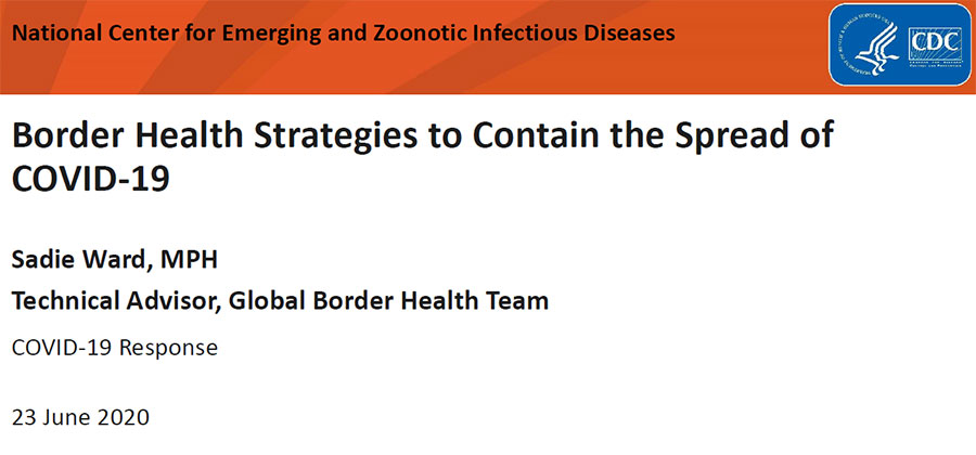 Border Health Strategies to Contain the Spread of COVID-19