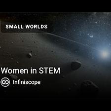 Small Worlds: Women in STEM