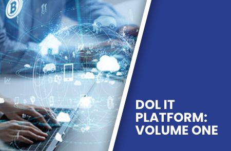 Read about DOL’s IT Platform. 