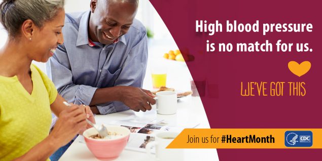 High blood pressure is no match for us. We got this. Join us for American Heart Month.