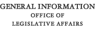 General Information for the Office of Legislative Affairs