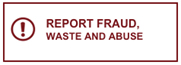 Image depicts an exclamation point and report fraud, waste and abuse.