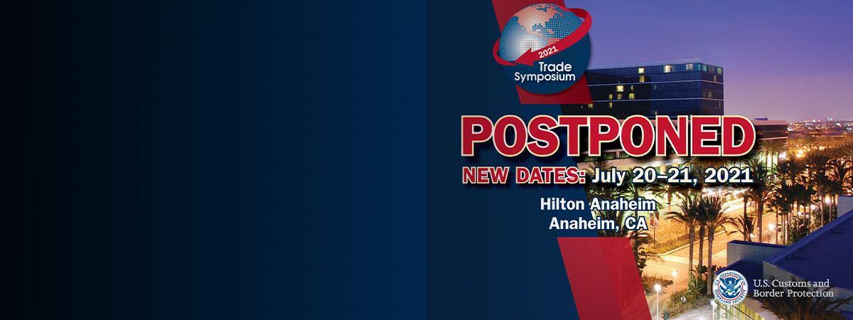 2021 Trade symposium postponed, new dates July 20-21, 2021