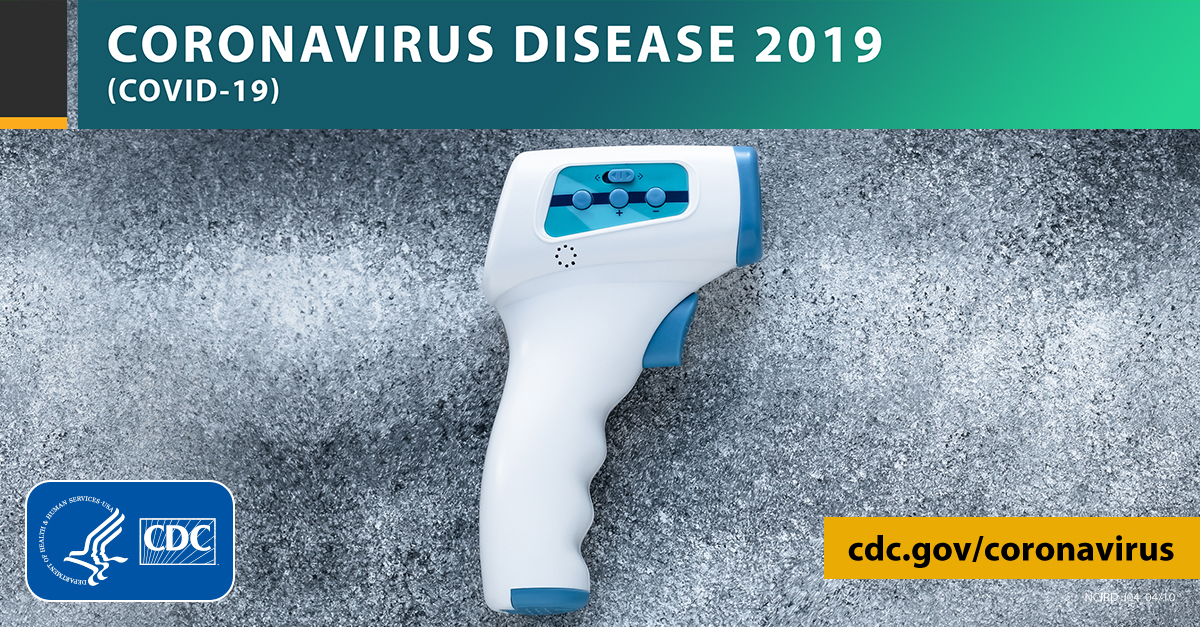 non-contact thermometer with the text CORONAVIRUS DISEASE 2019 (COVID-19), cdc.gov/covid19, and CDC logo